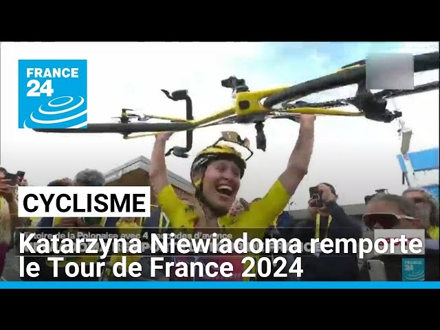 Cyclisme : la Polonaise Katarzyna Niewiadoma remporte son premier Tour de France • FRANCE 24