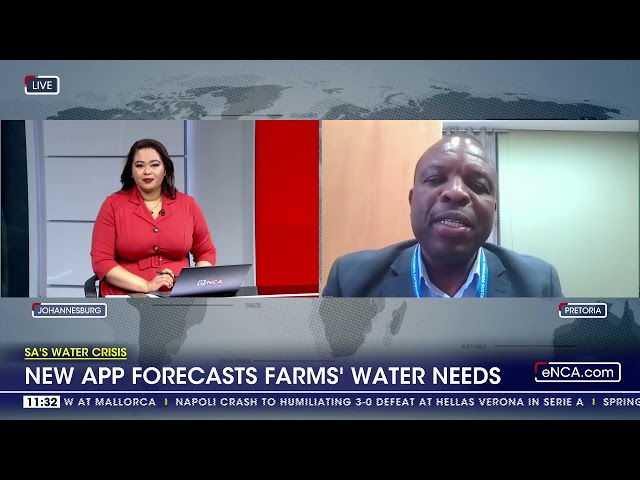 SA's water crisis | New app forecasts farms' water needs