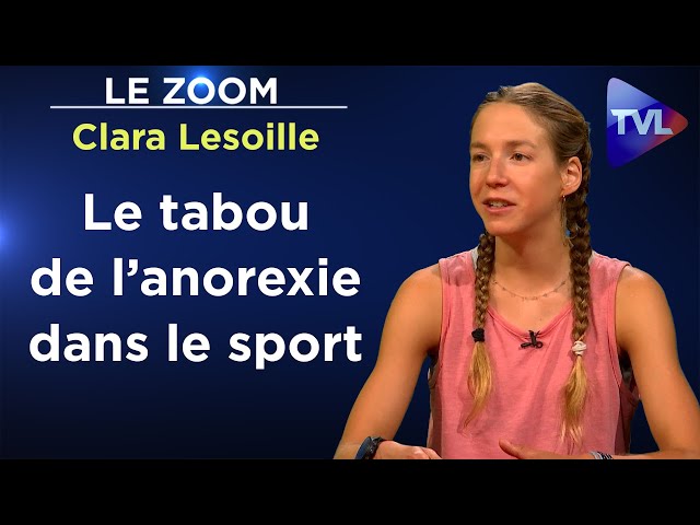 Le tabou de l’anorexie dans le sport - Le Zoom - Clara Lesoille - TVL