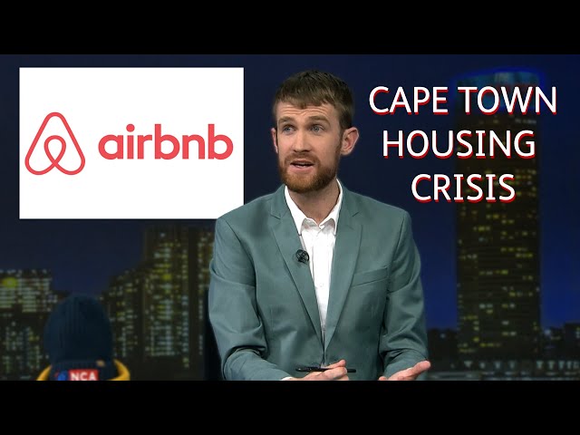 Airbnb, DA, Cape Town's Housing Crisis