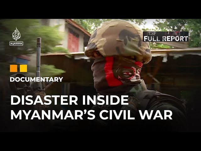 The Full Report: The battle for the gateway to Myanmar