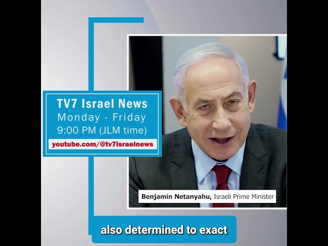 TV7 News sync Benjamin Netanyahu, Israeli Prime Minister 19.8.24