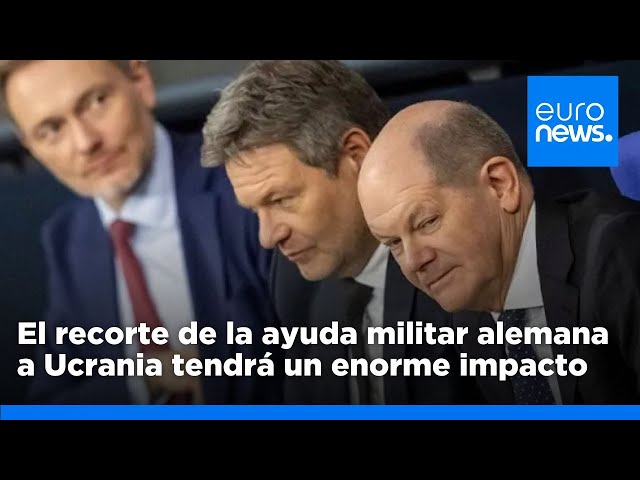 ⁣Análisis: El recorte de la ayuda militar alemana a Ucrania tendrá un enorme impacto