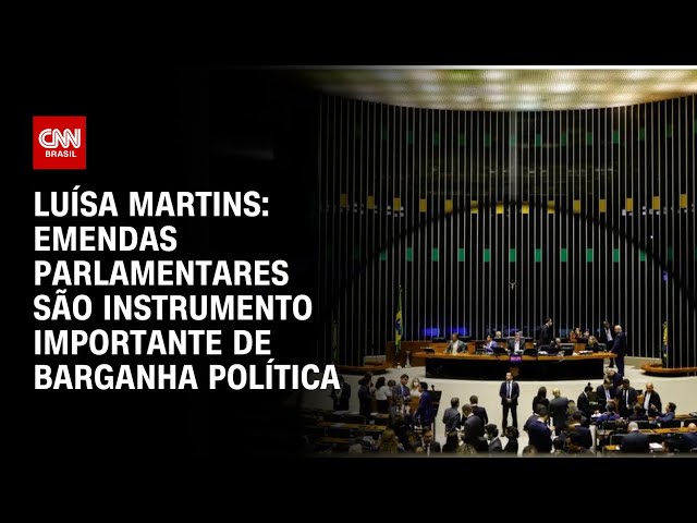 Luísa Martins: Emendas parlamentares são instrumento importante de barganha política | CNN 360°