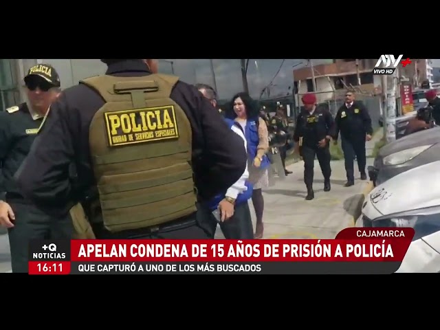 ⁣Cajamarca: apelan condena de 15 años de prisión a policía que capturó a uno de los más buscados