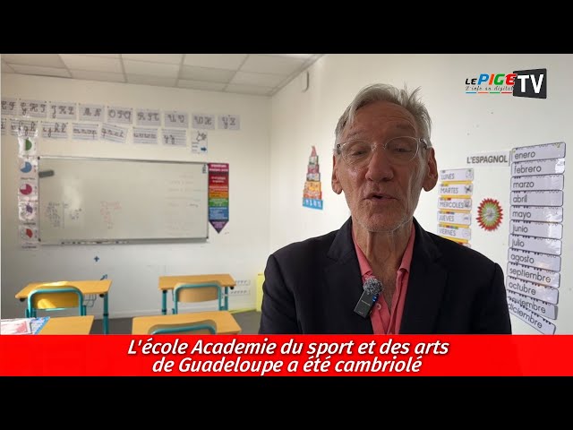 L'école Académie du sport et des arts de Guadeloupe a été cambriolé