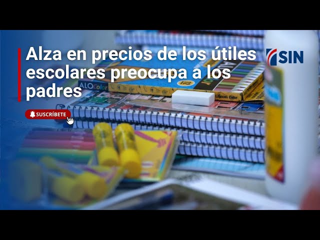 ⁣Alza en precios de los útiles escolares preocupa a los padres