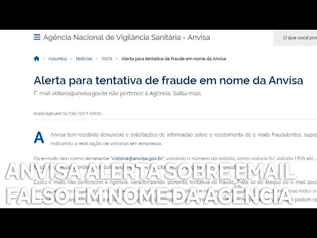 ⁣Anvisa faz alerta para mensagens falsas enviadas por email