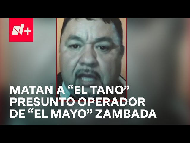 ⁣Jornada violenta en Sinaloa: Muere El Tano, ¿qué relación tenía con ‘El Mayo’ Zambada? - En Punto