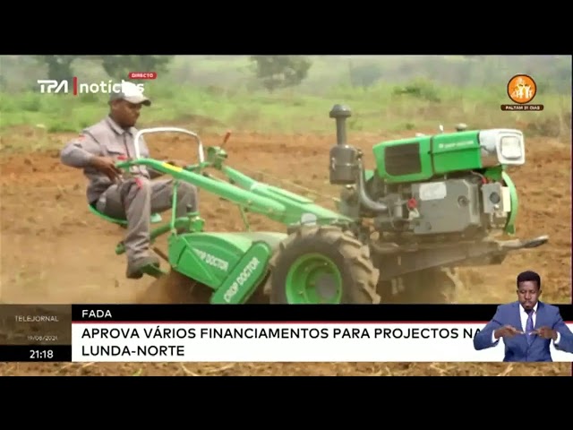 ⁣Fada - Aprova vários financiamentos para projectos na Lunda-Norte