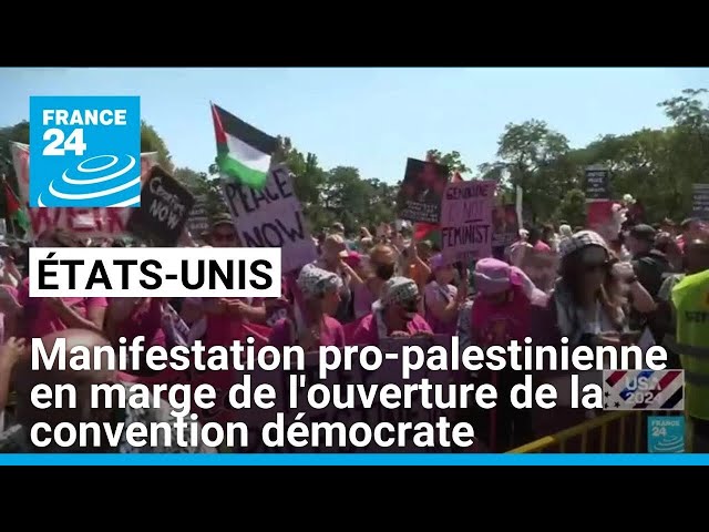 États-Unis : manifestation pro-palestinienne en marge de l'ouverture de la convention démocrate