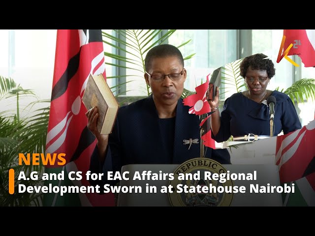 ⁣A.G and CS for East Africa Community Affairs and Regional Development Sworn in at Statehouse Nairobi