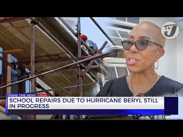 ⁣School Repairs Due to Hurricane Beryl Still in Progress | TVJ News