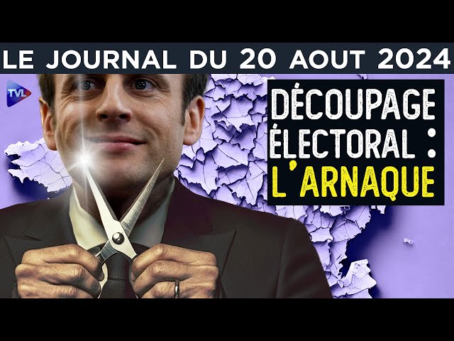 ⁣Découpage électoral : le braquage républicain - JT du mardi 20 août 2024