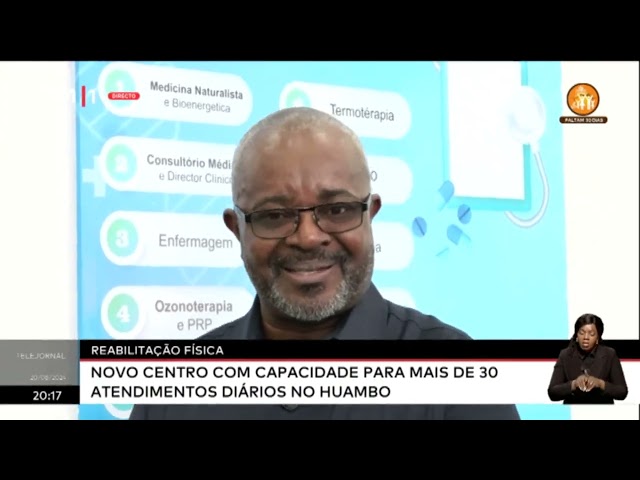 Reabilitação física - Novo Centro com capacidade para mais de 30 atendimentos diários no Huambo