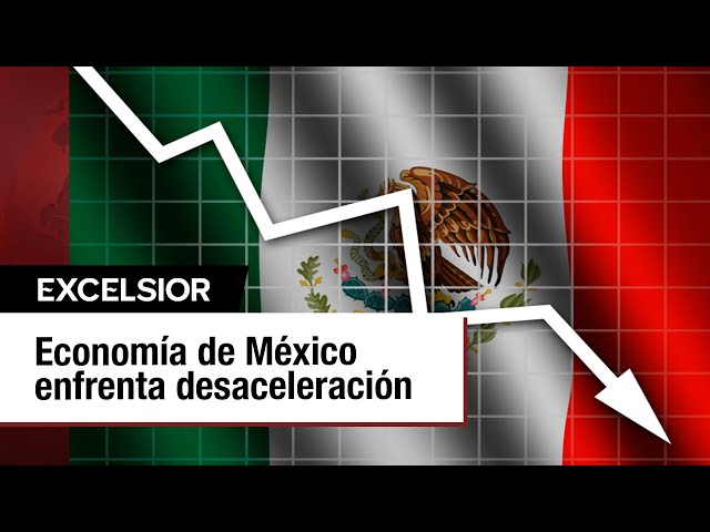 Economía de México enfrenta desaceleración, pero no recesión, según análisis