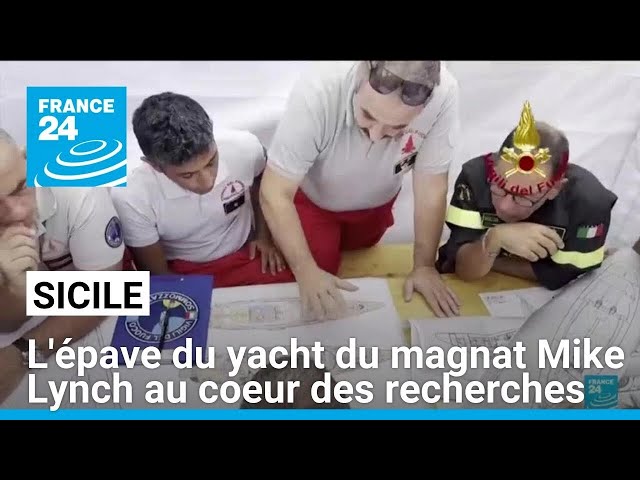 Sicile : l'épave du yacht du magnat Mike Lynch au cœur des recherches • FRANCE 24