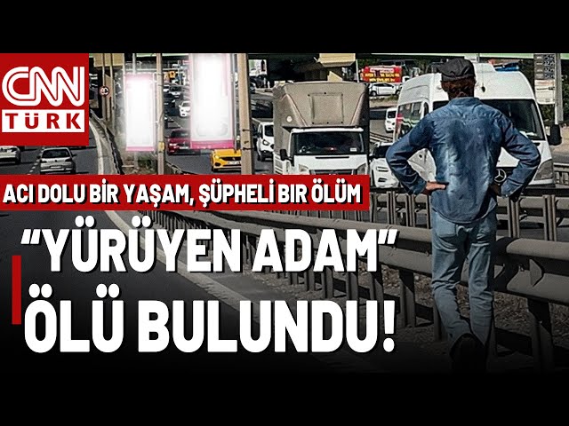 ⁣Aşk Acısından Yıllardır Yollarda Yürüyordu... "Yürüyen Adam" Evinde Ölü Olarak Bulundu