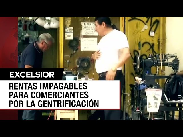 ⁣Gentrificación en la CDMX amenaza y desplaza a los pequeños comercios