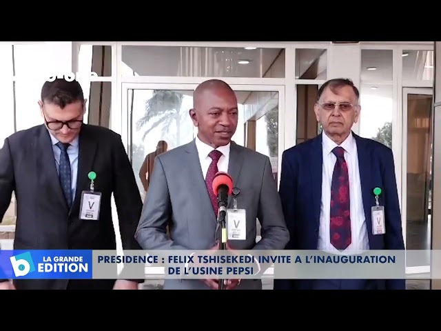 ⁣Présidence RDC : Felix TSHISEKEDI invité à l’inauguration de l’usine de Pespi