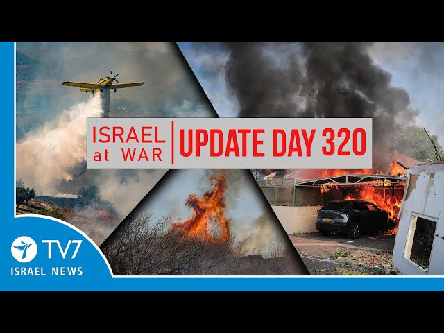 TV7 Israel News - Sword of Iron, Israel at War - Day 320 - UPDATE 21.08.24