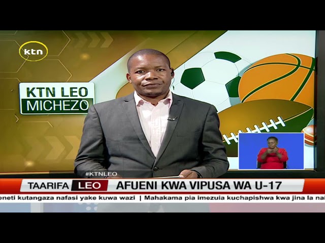 ⁣Afueni kwa vipusa wa U-17: Vidosho wa Kenya watakaoshiri kombe la dunia kufanya mtihani maalum