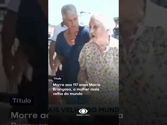 María Branyas Morera, a mulher mais velha do mundo, morre aos 117 anos #shorts