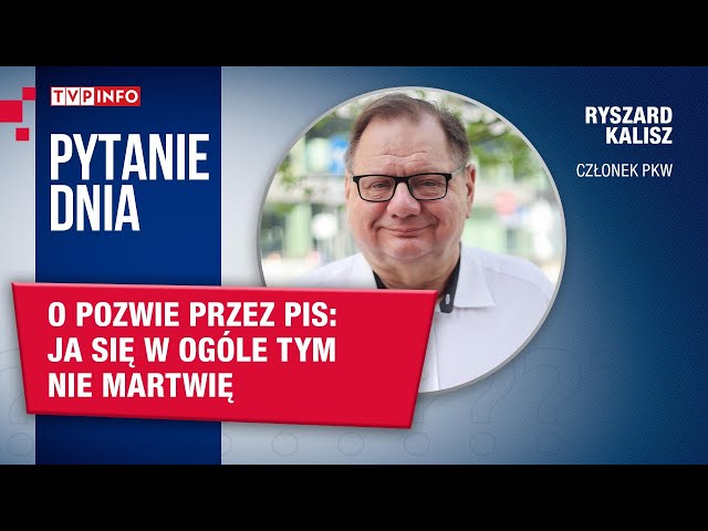 Ryszard Kalisz o pozwie przez PiS: "To jest śmieszne. Ja się w ogóle tym nie martwię" | PY