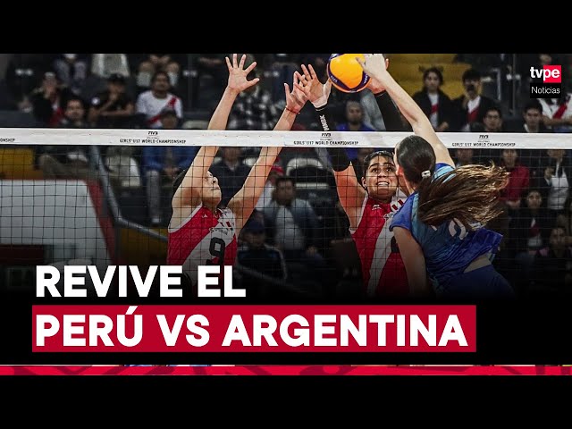 Revive el Perú vs Argentina en el Mundial Sub-17 de Vóley (Repetición)