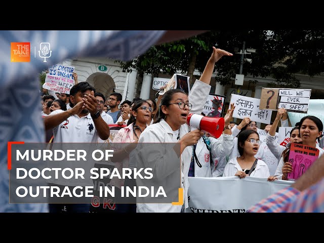 How the murder of a doctor reignited India's rage against rape | The Take