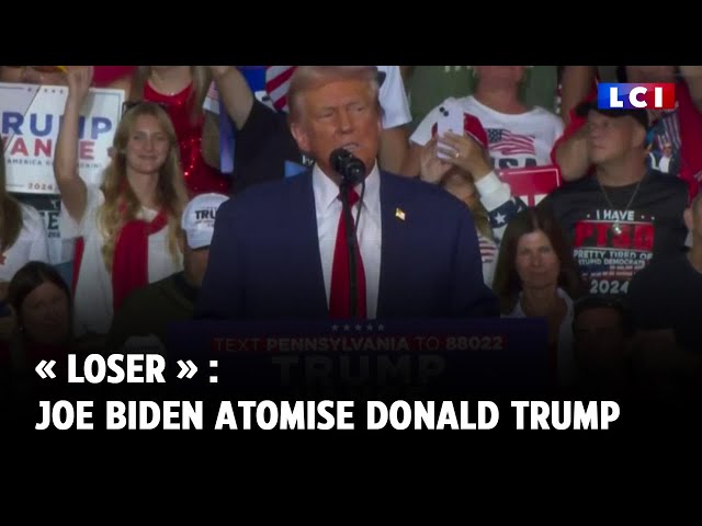 « Loser » : Joe Biden atomise Donald Trump