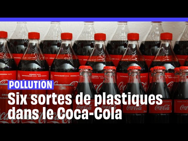 ⁣Pollution : Six sortes de plastiques retrouvés dans des bouteilles de Coca-Cola et de Schweppes