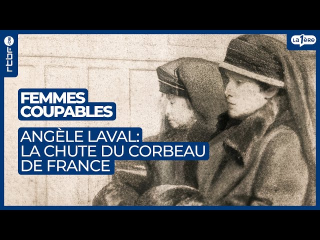 ⁣Angèle Laval : la chute du corbeau de France - Femmes coupables (3/5)