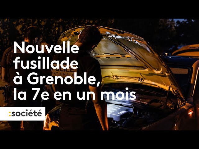 Nouvelle fusillade à Grenoble, la 7e en un mois