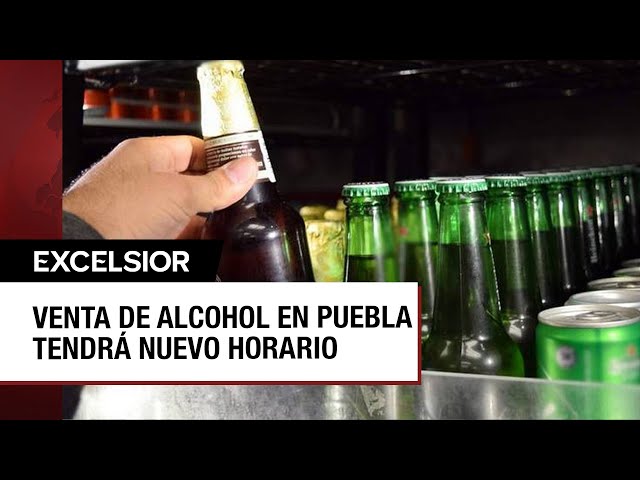 Puebla capital prohibirá venta de bebidas alcohólicas después de las 12 de la noche