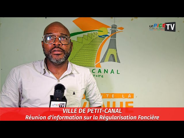 Ville de Petit-Canal : Réunion d'information sur la Régularisation Foncière