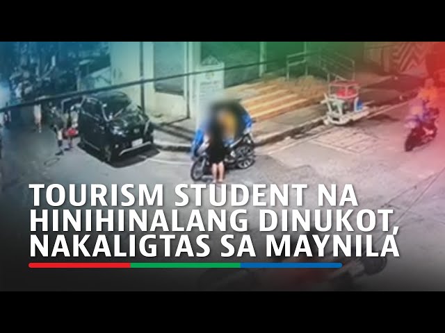 ⁣Tourism student na hinihinalang dinukot, nakaligtas sa Maynila | ABS-CBN News