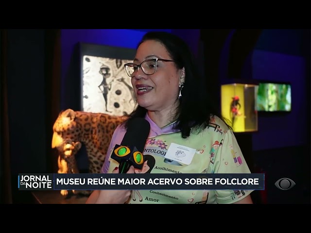 Museu reúne maior acervo sobre folclore do Brasil