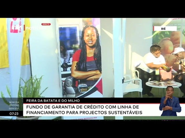 Feira da batata e do milho:Fundo de garantia com linha de financiamento para projectos sustentáveis