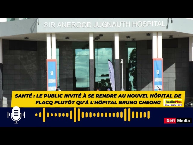 ⁣Santé : le public invité à se rendre au nouvel hôpital de Flacq plutôt qu'à l'hôpital Brun