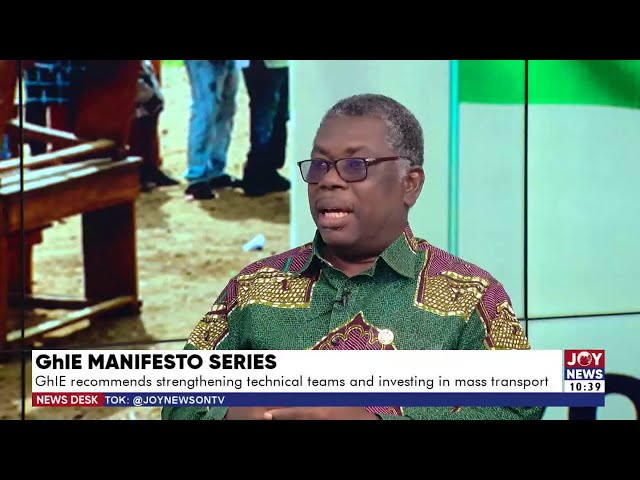 ⁣Election 2024: GhIE recommends strengthening technical teams and investing in mass transport