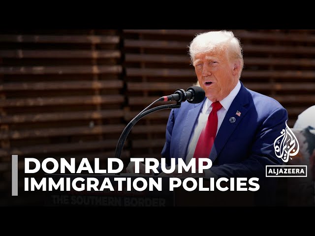 Donald Trump visits border: Republican candidate takes aim at immigration policies