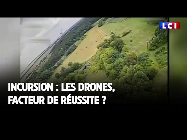 Incursion : les drones, facteur de réussite ?