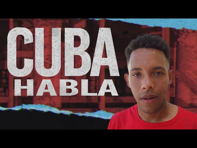 Cuba Habla: “Está fea la situación del país”