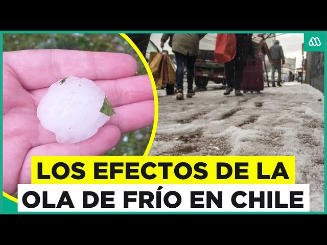 Ola de frío en Chile: Granizos y fuertes vientos en el territorio nacional