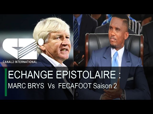 ⁣ECHANGE EPISTOLAIRE : MARC BRYS  Vs  FECAFOOT Saison 2 ( DEBRIEF DE L'ACTU du Vendredi 23/08/20