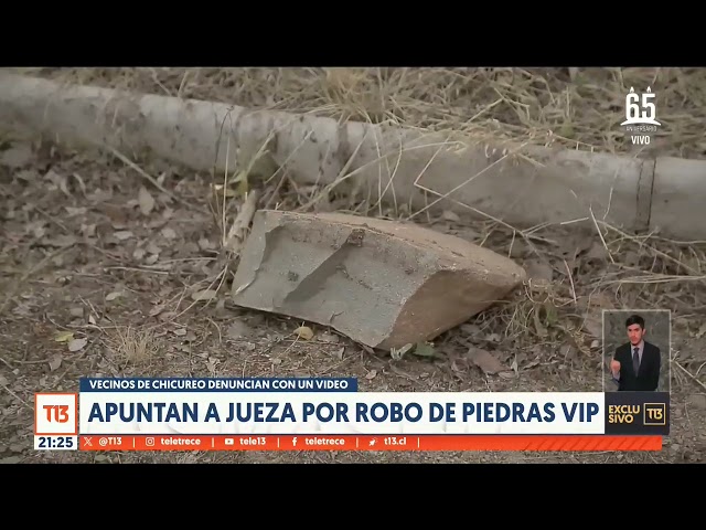 Exclusivo T13: Vecinos de Chicureo denuncian a jueza por robo de piedras VIP