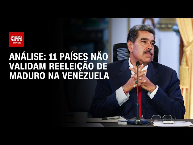 Análise: 11 países não validam reeleição de Maduro na Venezuela | WW