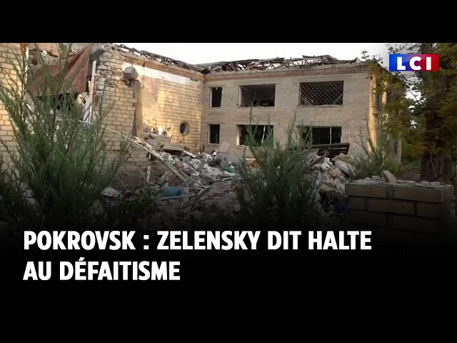 Pokrovsk : Zelensky dit halte au défaitisme