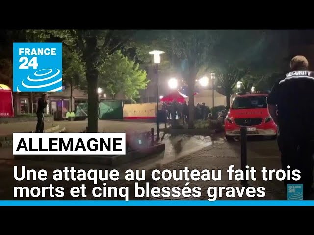 Allemagne : une attaque au couteau lors d'un festival fait trois morts et cinq blessés graves